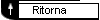 Ritorna